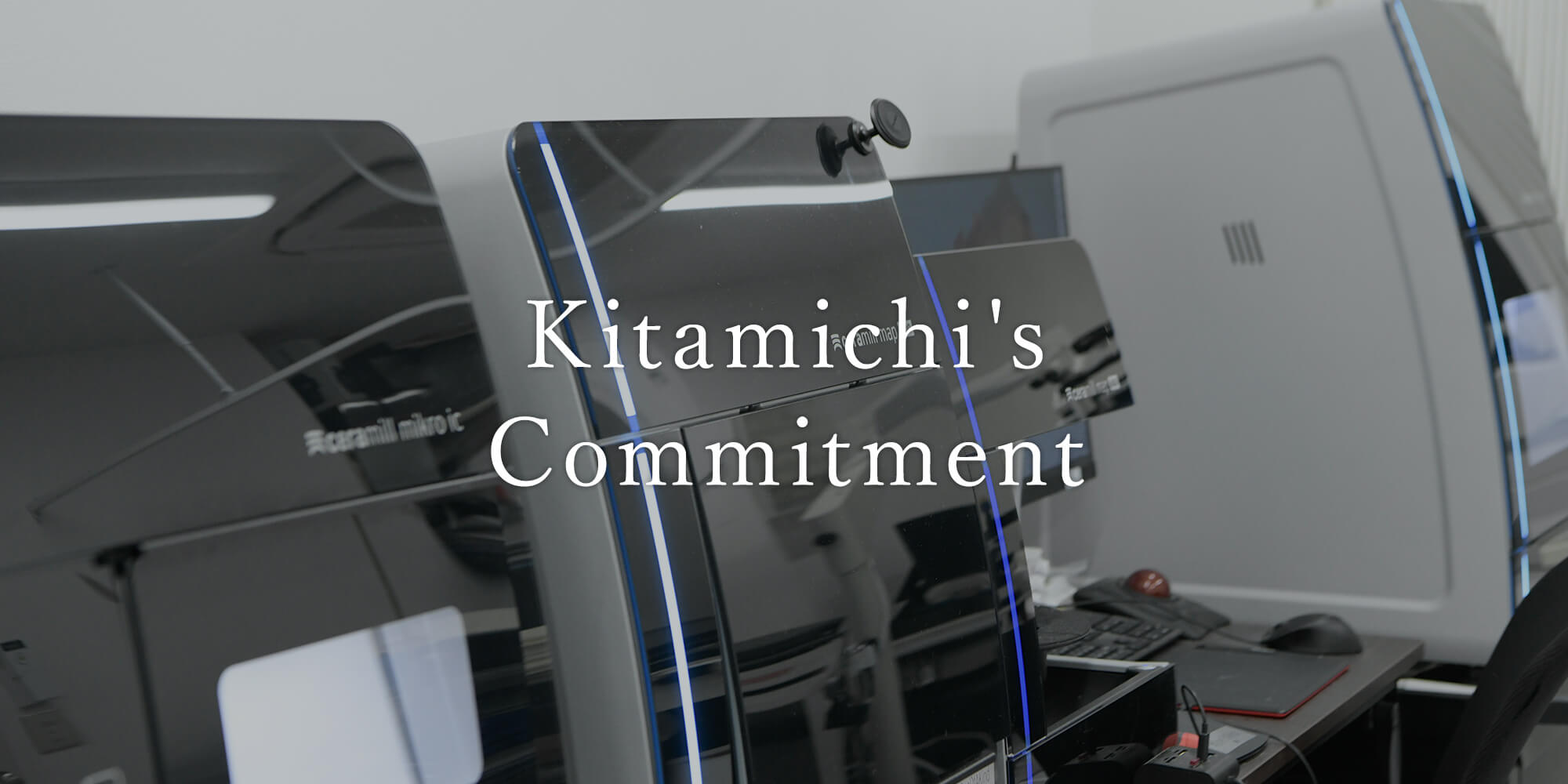 Kitamichi's Commitment